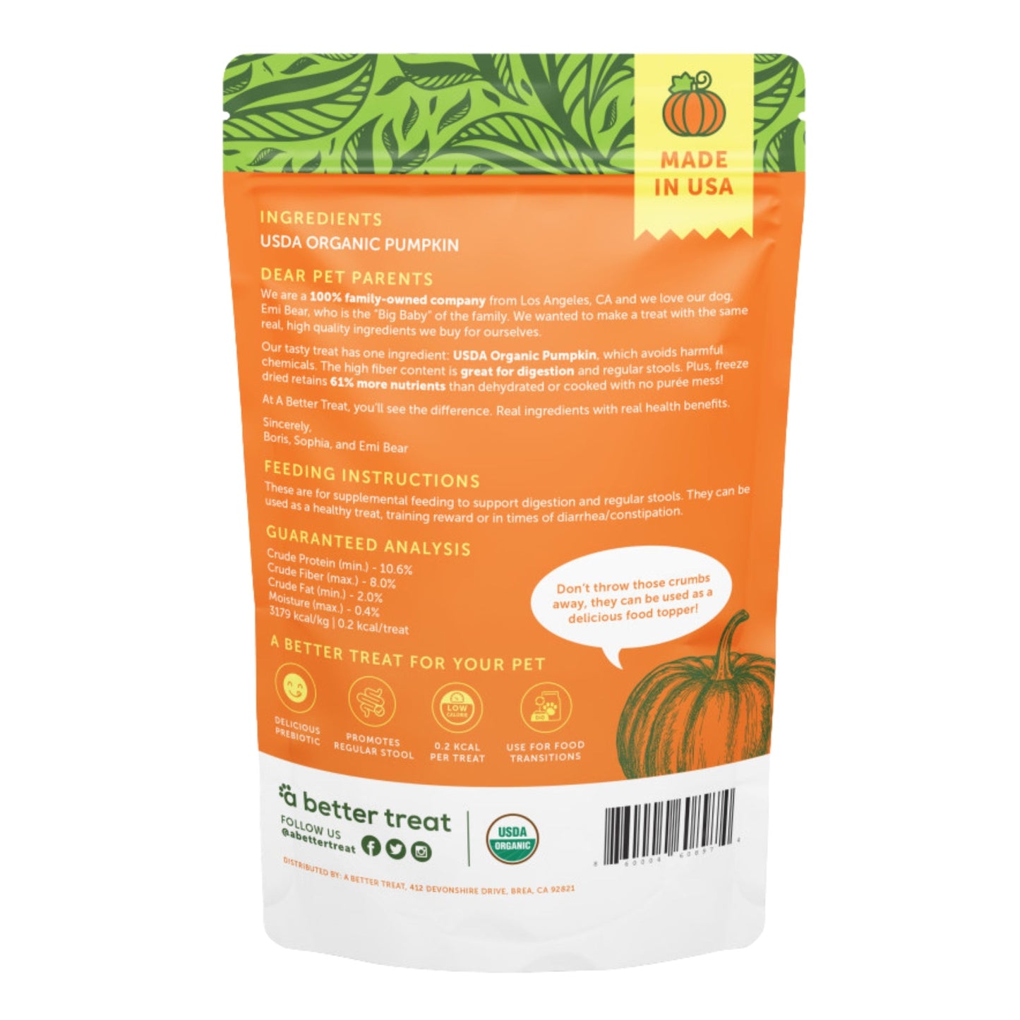 A Better Treat Just One Thing Freeze Dried Dog and Cat Treats USDA Organic Pumpkin 3oz. (Case of 6) 2 case minimum